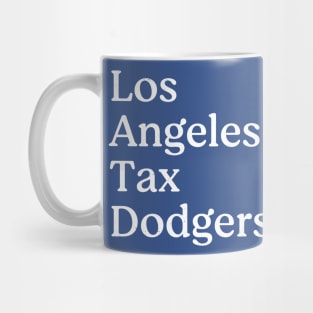 Los Angeles Tax Dodgers Mug